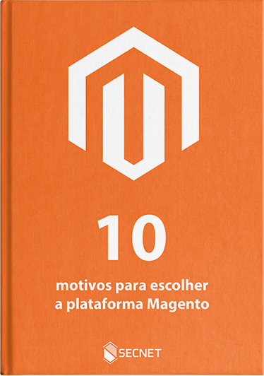 E-book 10 motivos para escolher a plataforma Magento